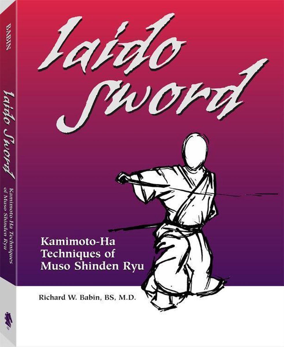 Iaido Sword KamimotoHa Techniques of Muso Shinden Ryu